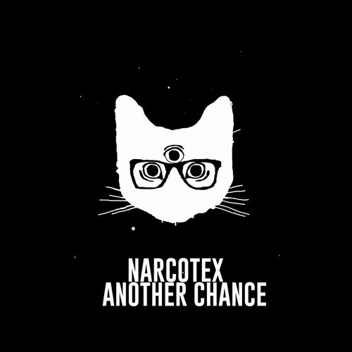 Narcotex - Another Chance [CAT563906]